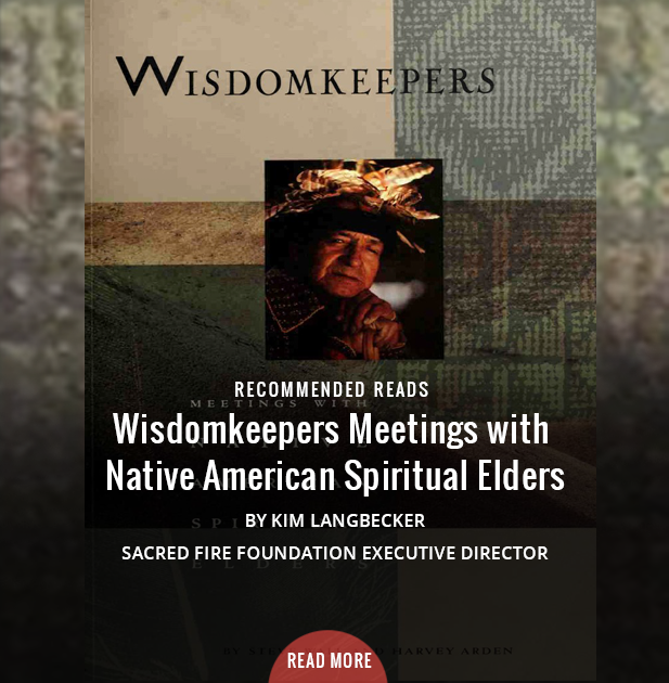 Recommended Reads: Wisdomkeepers: Meetings with Native American Spiritual Elders