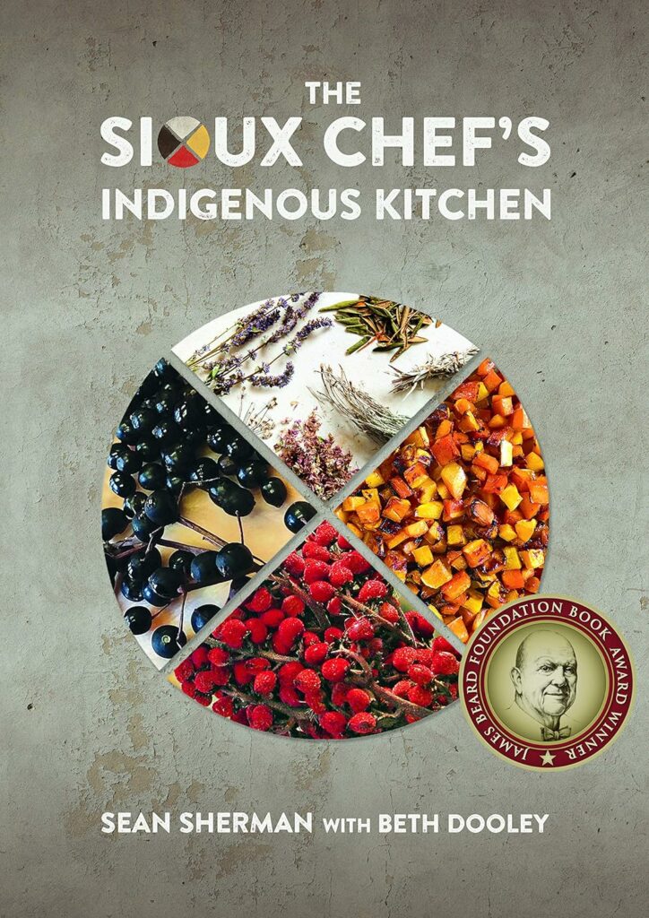 Photo of the cover of the Sioux Chef's Indigenous Kitchen